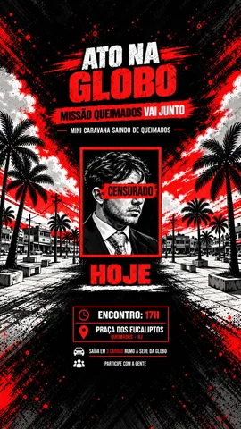 Arte histórica de divulgação do ato na Globo, com ponto de encontro em Queimados